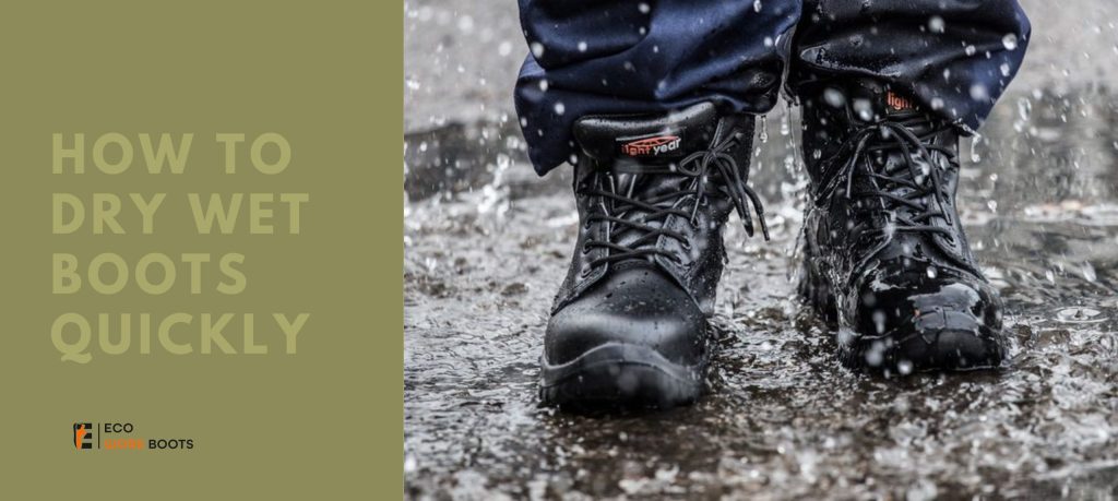 HOW TO DRY WET BOOTS QUICKLY